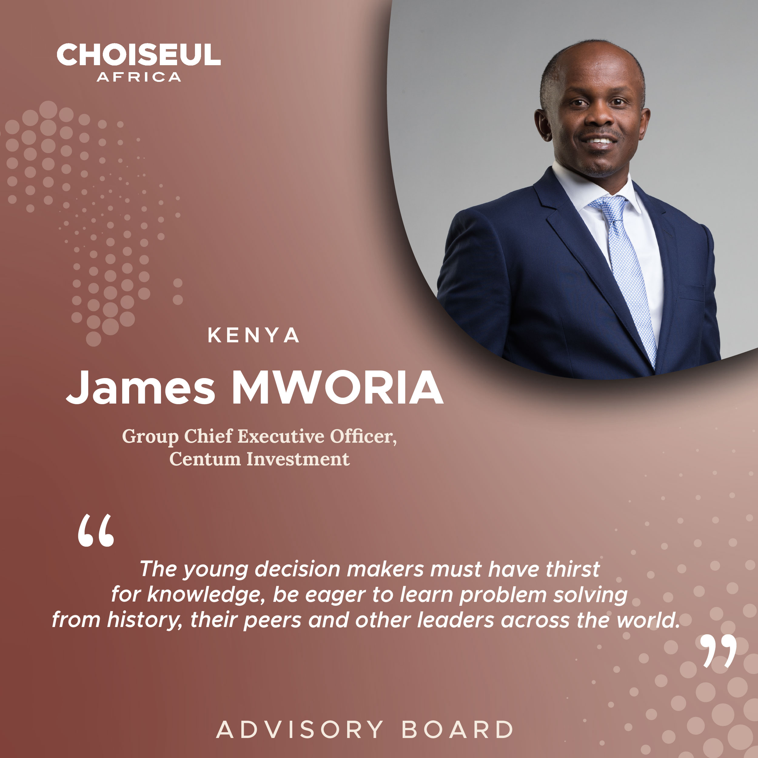 Advisory Board Portrait : James MWORIA